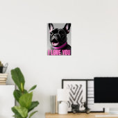 Niedliches französisches Bulldogge Zitat I LIEBE Y Poster (Heimbüro)
