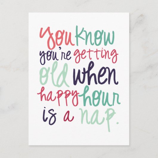 Niedliches Funny Quote Sprichwort Alt Spaß Postkarte (Vorderseite)