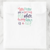 Niedliches Funny Quote Sprichwort Alt Spaß Runder Aufkleber (Tasche)