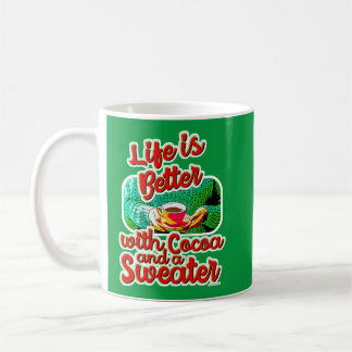 Niedliches, gemütliches Leben ist besser Cocoa Spa Kaffeetasse