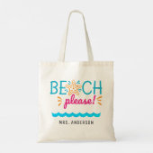 Niedliches Geschenk von "Beach Bitte" Lehrer Tragetasche (Rückseite)