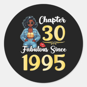 Niedliches Girl Chapter 30 Years Old Fabulous seit Runder Aufkleber