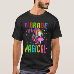 Niedliches Girl Unicorn 1St Klasse wird magisch zu T-Shirt