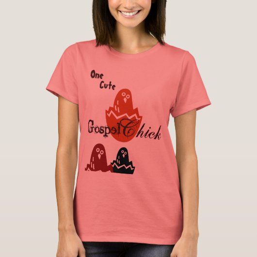 Niedliches Gospel Chick tee (Vorderseite)