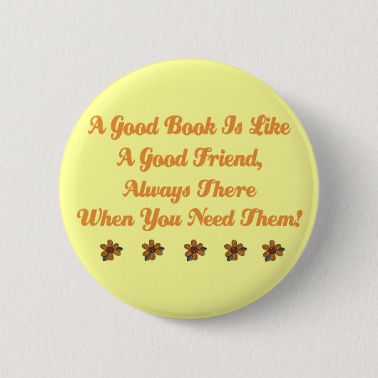 Niedliches gutes Buch ist ein guter Freund-T - Button (Vorderseite)