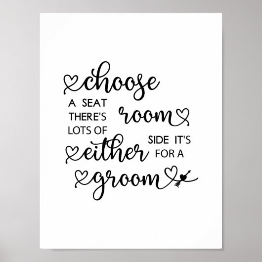 Niedliches Heart Script wählen Sie einen Sitzplatz Poster (Vorne)