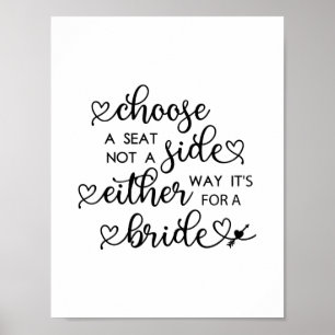 Niedliches Heart Script wählen Sie einen Sitzplatz Poster