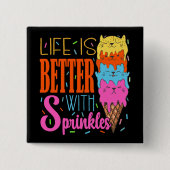 Niedliches Katzen Leben ist besser mit Sprinklen K Button (Vorderseite)