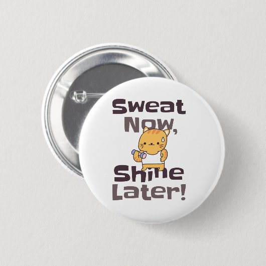 Niedliches Kitty Gym Motivation Button - "Sweat No (Vorne & Hinten)