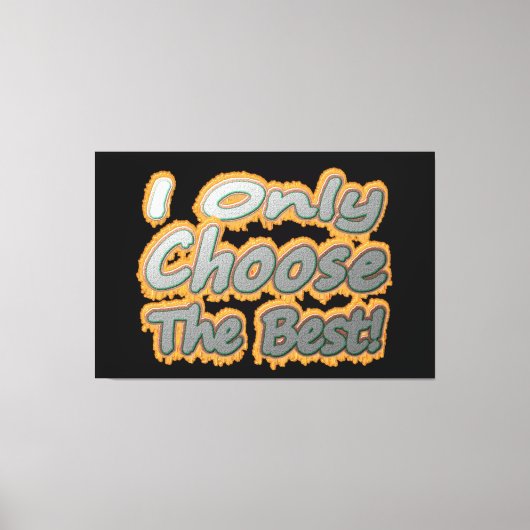 Niedliches Kunstwerk Design über "Wählen Sie das B Leinwanddruck (Vorderseite)