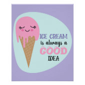 Niedliches Lächeln von Eiscreme ist immer eine gut Poster (Vorderseite)