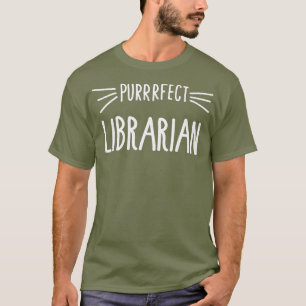 Niedliches Librarian Gift Perfect Librarian Cat Lo T-Shirt