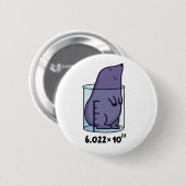 Niedliches Loch in einem Becherpuffer Button (Vorne & Hinten)