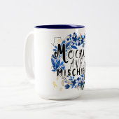 Niedliches Mocha und Mischief Zitat Zweifarbige Tasse (Vorderseite Links)