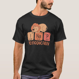 Niedliches Napping Tier I Nickerchen Periodischer  T-Shirt