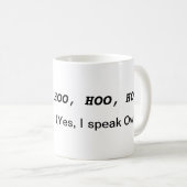 Niedliches Owl Zitat Kaffee Tasse (VorderseiteRechts)