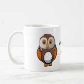 Niedliches Owl Zitat Kaffee Tasse (Links)