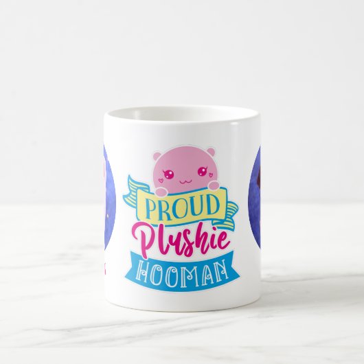 Niedliches perzonisiertes Proud Plushie Hooman Fot Kaffeetasse (Mittel)
