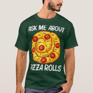 Niedliches Pizza-Roll-Design für Männer Pizzeria F T-Shirt