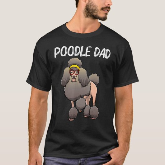 Niedliches Poodle für Vater Männer Poodle Besitzer T-Shirt (Vorderseite)