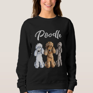 Niedliches Poodle I Caniche Puppy Dogs Girl Sweatshirt
