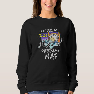 Niedliches Pregame Sleep Hockey Nickerchen Pre Gam Sweatshirt