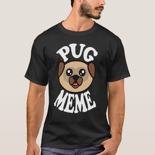 Niedliches Pug-Meme T-Shirt (Vorderseite)