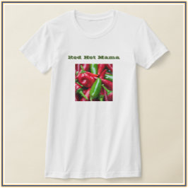 Niedliches Red Hot Mama mit Paprikaschoten T-Shirt