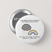 Niedliches Regenbogen-Regen-Wolken-Glück-Zitat Button (Vorne & Hinten)