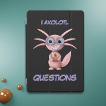 Niedliches Rosa I - Axolotl - Fragen iPad Pro Cover<br><div class="desc">Adorable axolotl iPad Abdeckung,  um Ihre Liebe für Acholololen und Ihre Liebe für die Schule zu zeigen. Ideal für alle Geeks und Nerds mit tiefer Liebe für diese speziellen Amphibien. Illustriert und entworfen von Patricia Alvarez.</div>