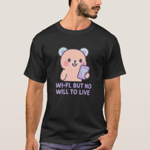 Niedliches Sad Bear Meme mit WiFi Funny Zitat T-Shirt