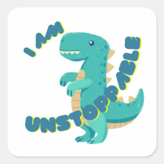Niedliches T-REX mit motivierend Zitat Quadratischer Aufkleber
