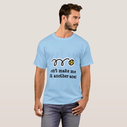 Niedliches Tennis zu Shirt mit lustigem Textmotto (Vorne ganz)