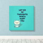 Niedliches und inspirierendes Zitat Leinwanddruck (Insitu (Holzboden))