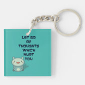 Niedliches und inspirierendes Zitat Schlüsselanhänger (Rückseite)