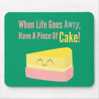 Niedliches und lustiges Cake Life Zitat