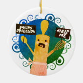 Niedliches Walzen des Buttons Backobssess helfen W Keramik Ornament (Hinten)