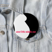 niedlichste kleine Hebamme überhaupt Button (Beispiel)