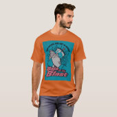 niedrig sei dein Knall Freund T-Shirt (Vorne ganz)