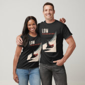 Niedrig - Wissen Sie, wie man Waltz? T-Shirt (Unisex)