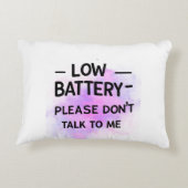 Niedrige Batterie Bitte sprechen Sie nicht mit mir Dekokissen (Rückseite)