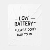 Niedrige Batterie Bitte sprechen Sie nicht mit mir Fleecedecke (Vorderseite)