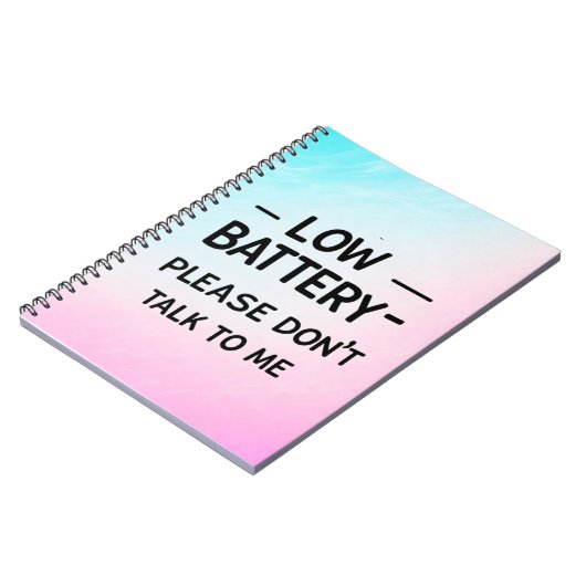 Niedrige Batterie Bitte sprechen Sie nicht mit mir Notizblock (Linke Seite)