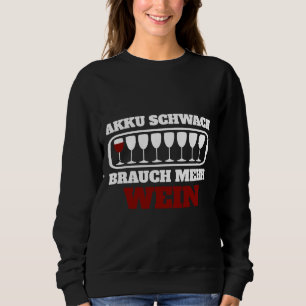Niedrige Batterieladung mehr Weingläser Weintrinke Sweatshirt