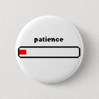 Niedriges Gedulds-Bar - Button