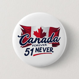 Niemals 51, Kanada Forever, kanadisches Ahornblätt Button