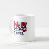 Niemals 51, Kanada Forever, kanadisches Ahornblätt Kaffeetasse (Vorderseite Links)