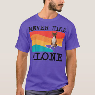 Niemals allein Spielzeug für Terrier Grafik-Wander T-Shirt