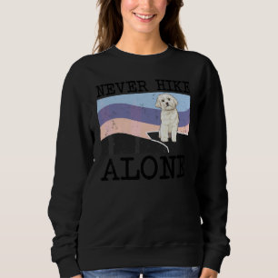 Niemals allein wandern Malteserhund Wandern Sweatshirt