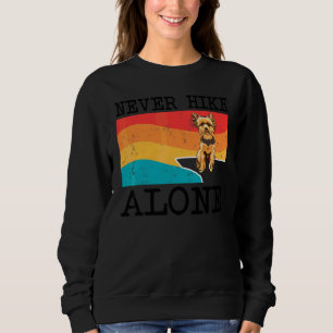 Niemals allein wandern Yorkshire Terrier Grafik Wa Sweatshirt